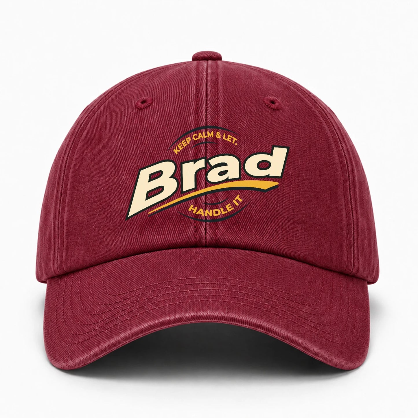 Keep Calm & Let Your Name Handle It Burgundy Washed Cap BRAD 13K1 C105PF