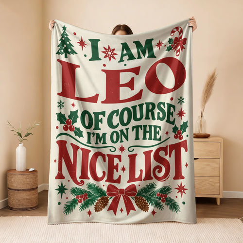 I'm Name Of Course I'm On The Nice List Cream Christmas Fleece Blanket LEO 13K1 BK59