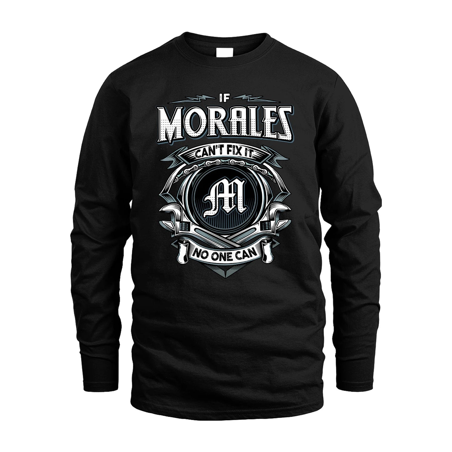 MORALES 13K1-510 Personalized  "Can’t Fix It No One Can"