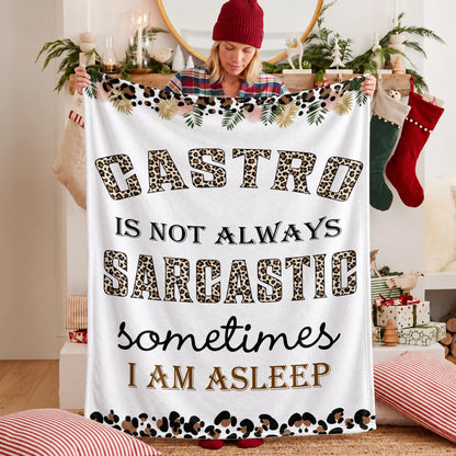 Your Name Sarcastic Leopard Print Fleece Blanket CASTRO 13K1 BK61