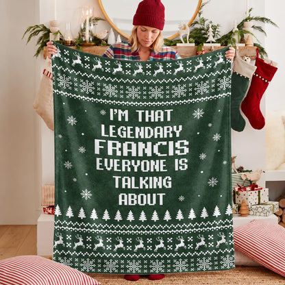 Legendary Your Name Funny Green Christmas Fleece Blanket FRANCIS 13K1 BK43