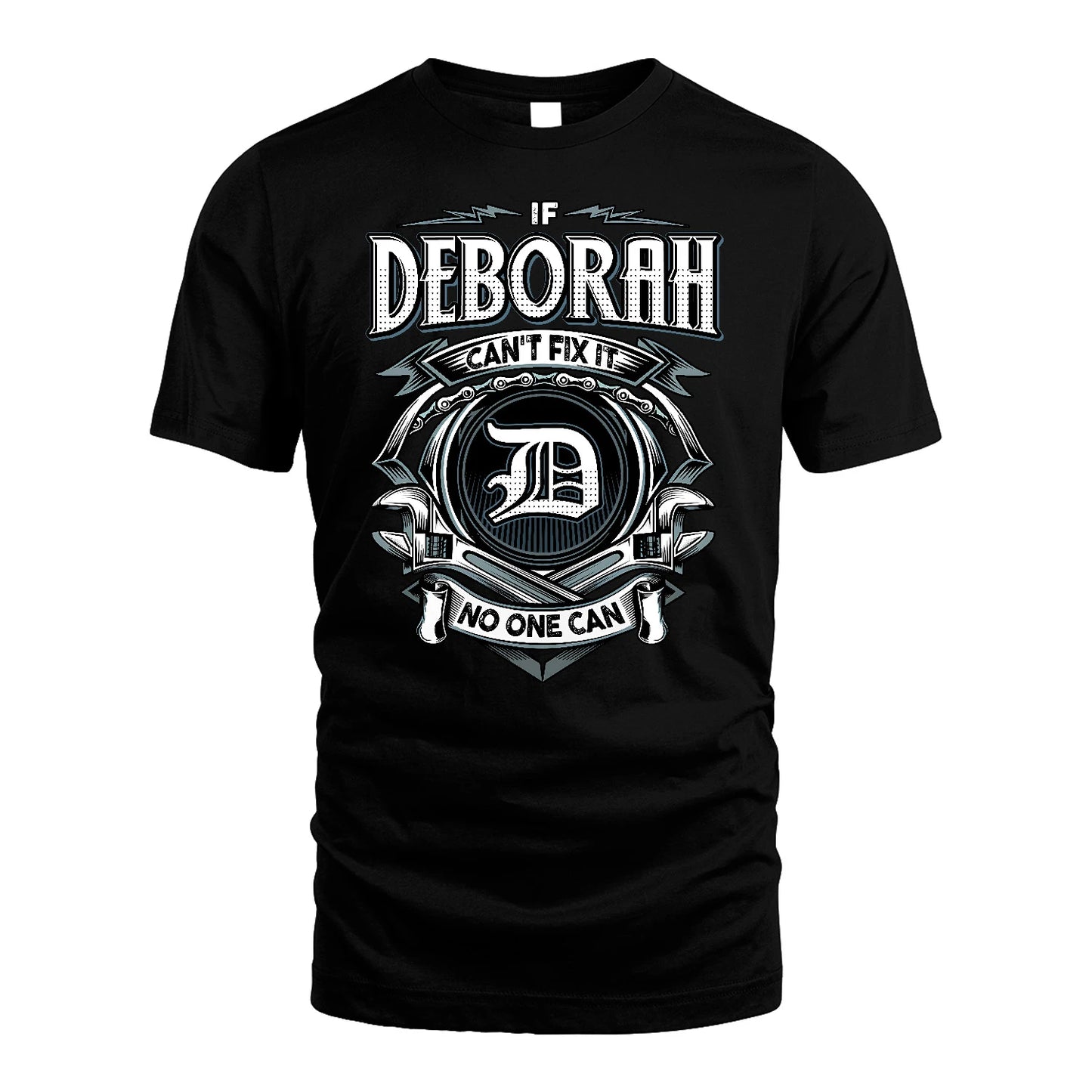 DEBORAH 13K1-510 Personalized  "Can’t Fix It No One Can"