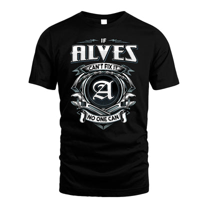 ALVES 13K1-510 Personalized  "Can’t Fix It No One Can"