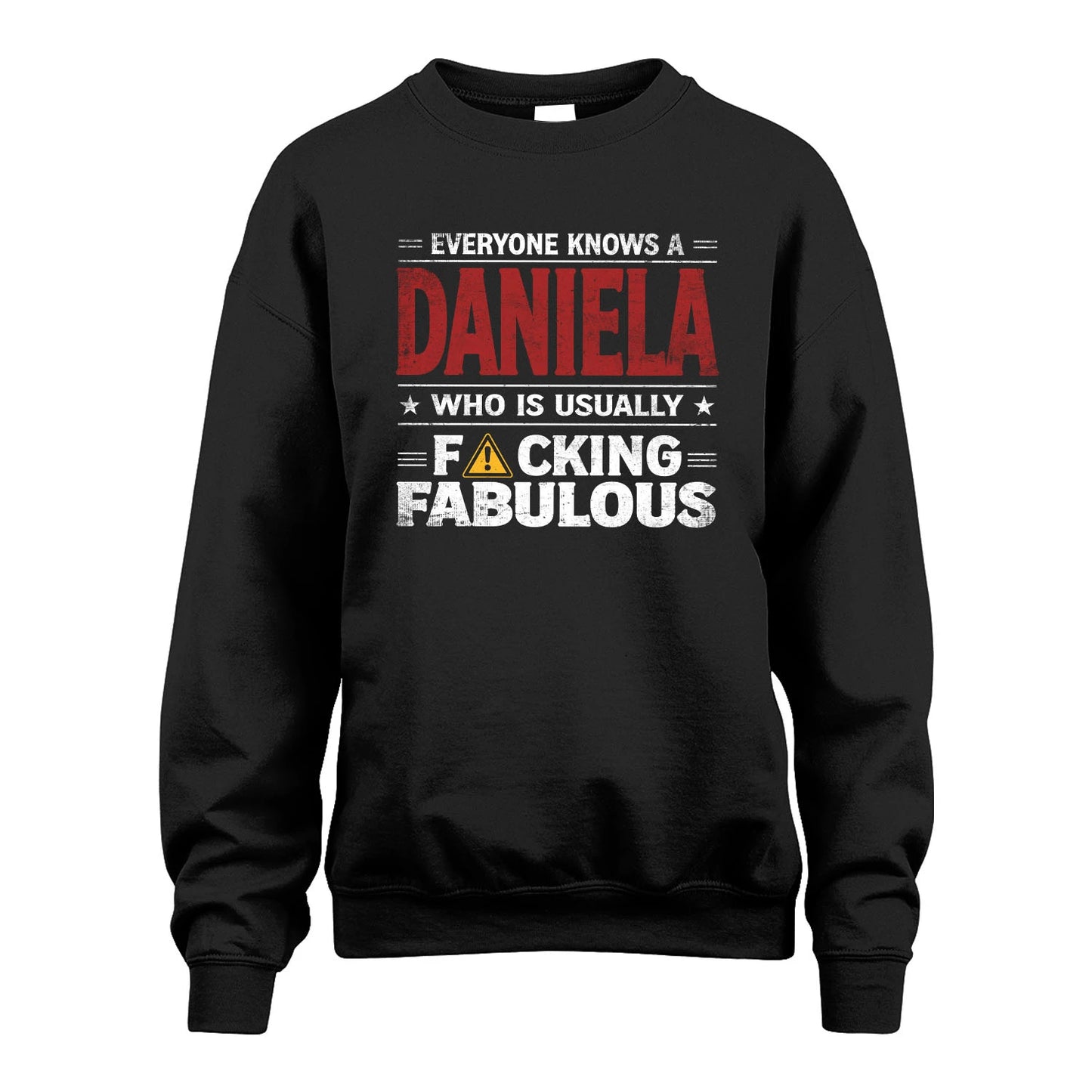 DANIELA 13K1-565 Everyone Know A/An Name Who Is Usually...