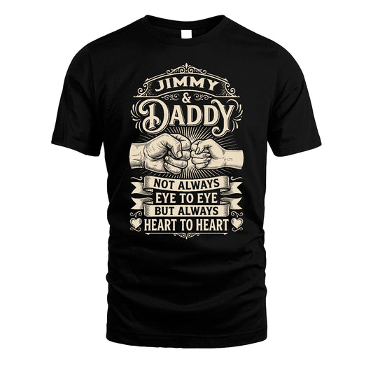 JIMMY 13K1-543 Daddy Not Always Eye to Eye But Always Heart to Heart