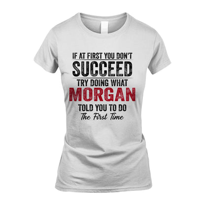 MORGAN 13K1-357 If At First You Don't Succeed...