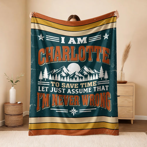 I'm Name Never Wrong Funny Retro Fleece Blanket CHARLOTTE 13K1 BK66