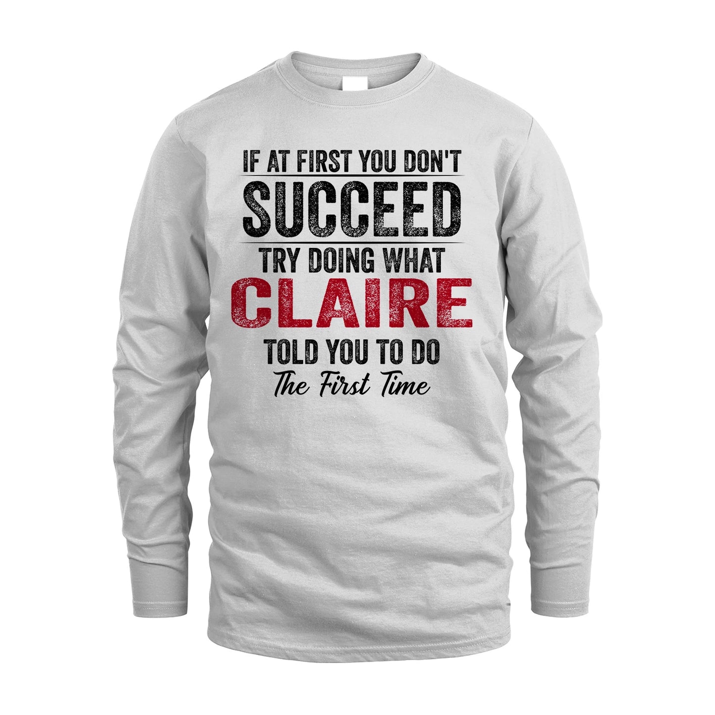 CLAIRE 13K1-357 If At First You Don't Succeed...