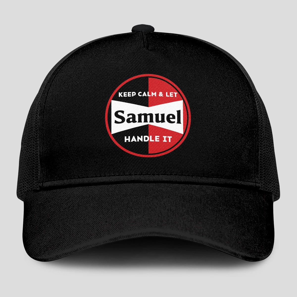 Keep Calm & Let Your Name Handle It Black Mesh Cap SAMUEL 13K1 C206PF