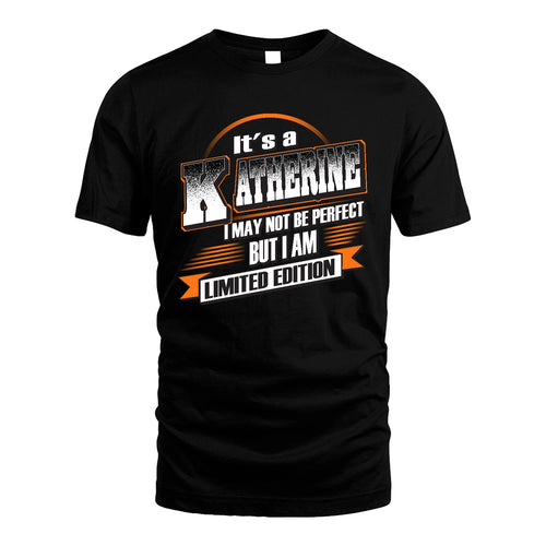 KATHERINE 13K1-514 Personalized "It's a ... I May Not Be Perfect..."