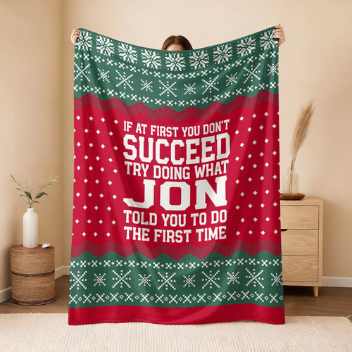 If At First You Don’t Succeed Red Green Christmas Fleece Blanket JON 13K1 BK28