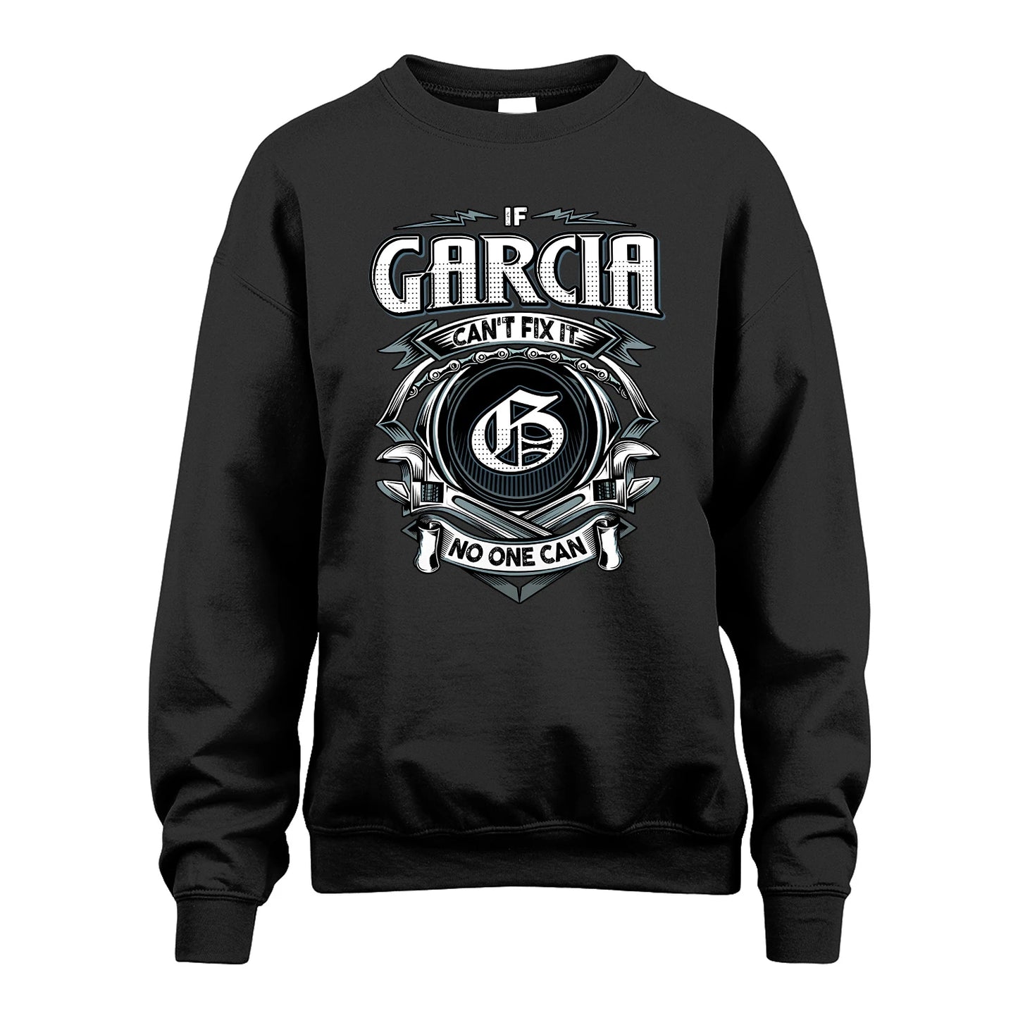 GARCIA 13K1-510 Personalized  "Can’t Fix It No One Can"