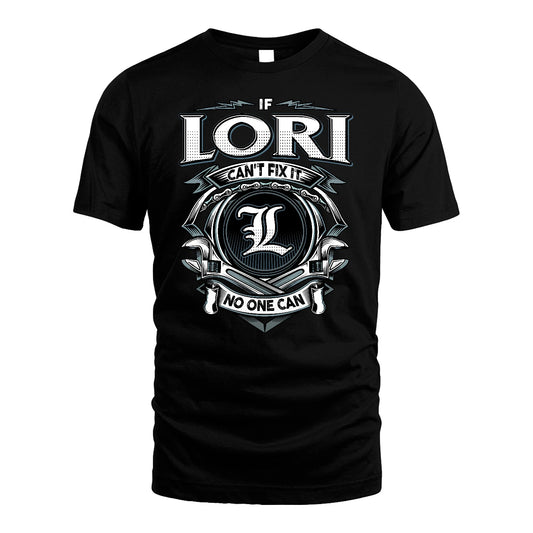 LORI 13K1-510 Personalized  "Can’t Fix It No One Can"