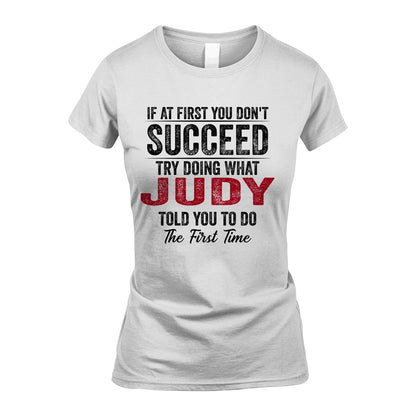 JUDY 13K1-357 If At First You Don't Succeed...