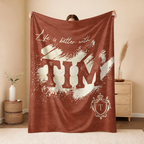 Life Is Better With Your Name Terracotta Cream Fleece Blanket TIM 13K1 BK30