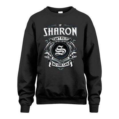 SHARON 13K1-510 Personalized  "Can’t Fix It No One Can"