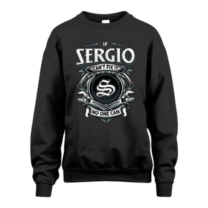 SERGIO 13K1-510 Personalized  "Can’t Fix It No One Can"