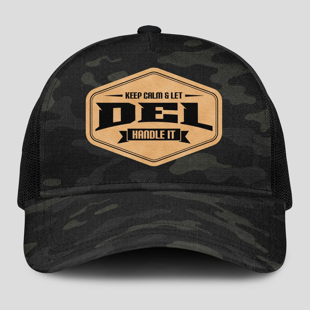 Keep Calm & Let Your Name Handle It Dark Camo Mesh Cap DEL 13K1 C195PF