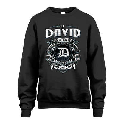 DAVID 13K1-510 Personalized  "Can’t Fix It No One Can"