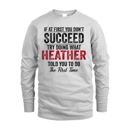 HEATHER 13K1-357 If At First You Don't Succeed...