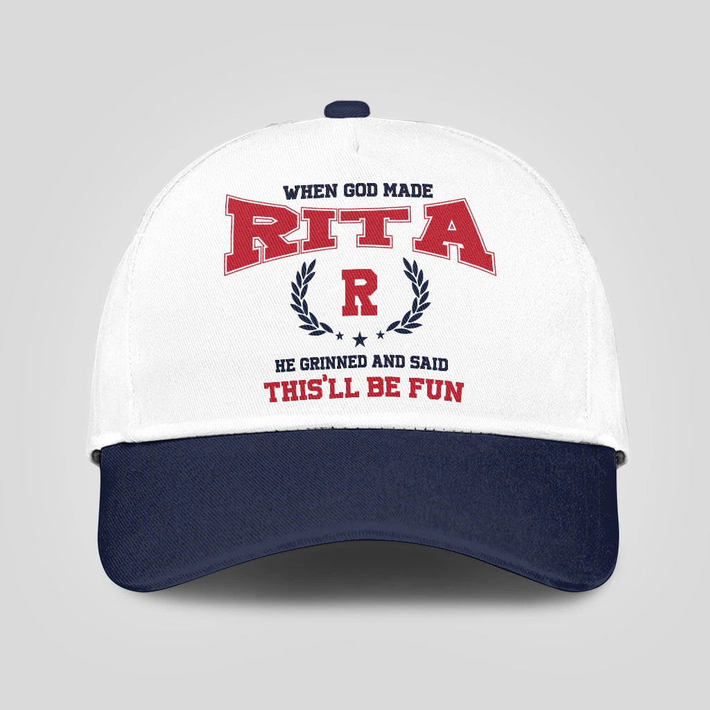 When God Made Your Name He Grinned And Said This'll Be Fun Blue Cap RITA 13K1 C57PF