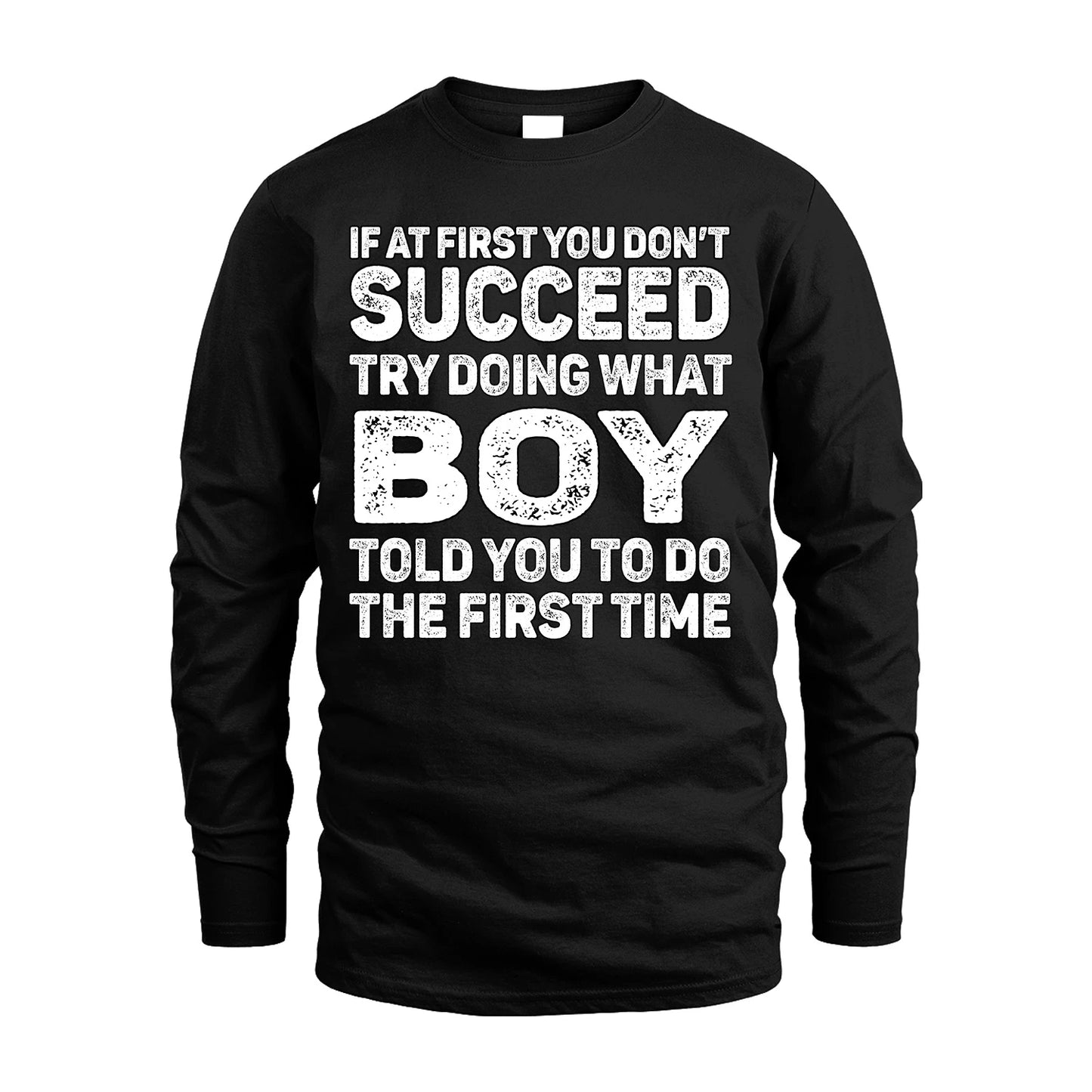 BOY 13K2-117Personalized Funny Quote Apparel If At First You Dont Succeed