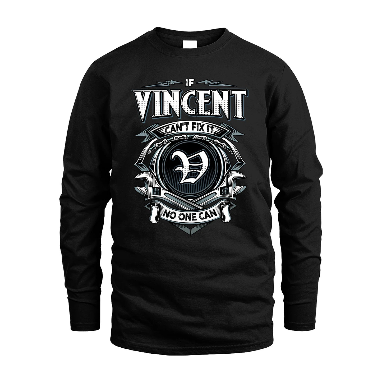 VINCENT 13K1-510 Personalized  "Can’t Fix It No One Can"