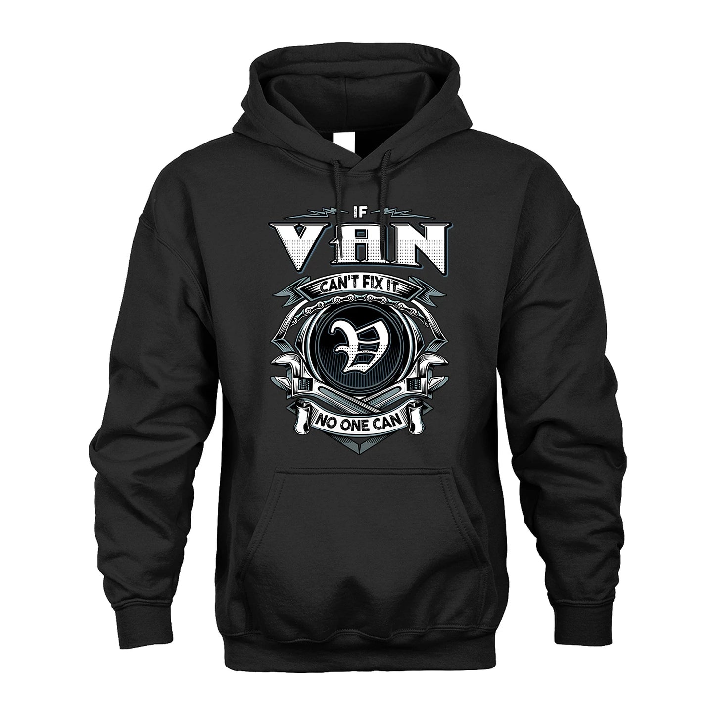 VAN 13K1-510 Personalized  "Can’t Fix It No One Can"