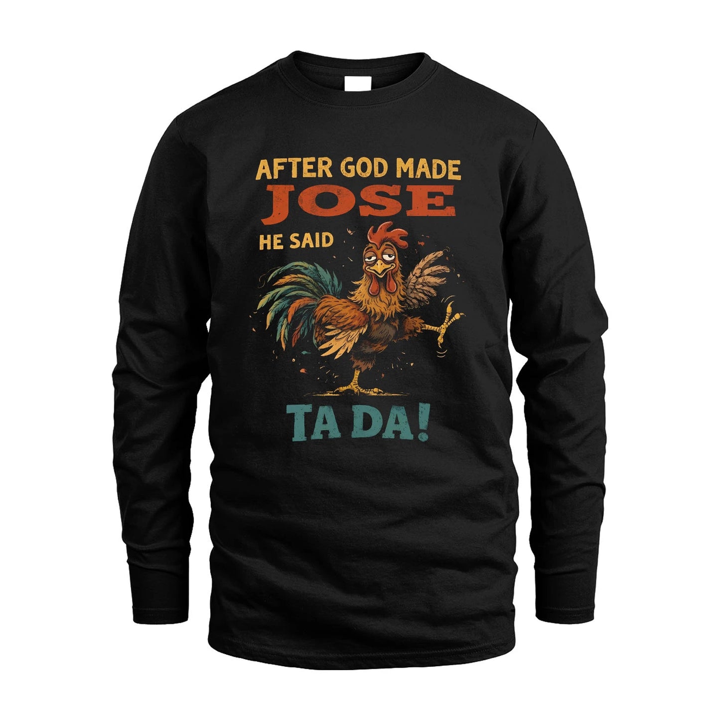 JOSE 13K1-563 After God Made Name He Said Ta Da!