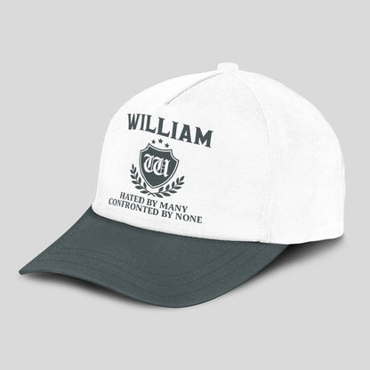 Hated By Many Confronted By None Royal Cap WILLIAM 13K1 C40PF