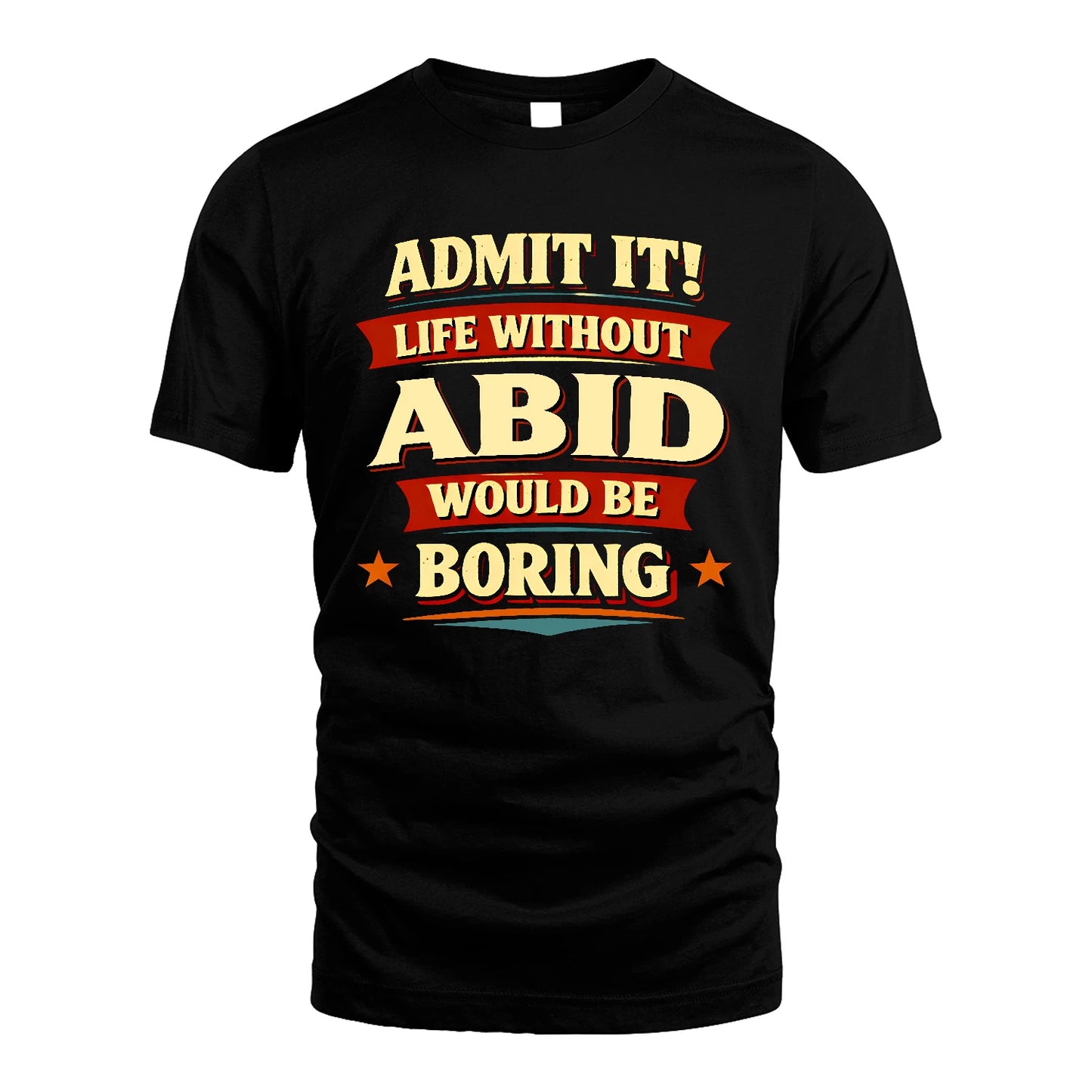ABID 13K9-503 Admit It Life Without...