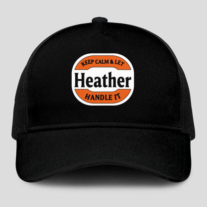 Keep Calm & Let Your Name Handle It Black Mesh Cap HEATHER 13K1 C199PF