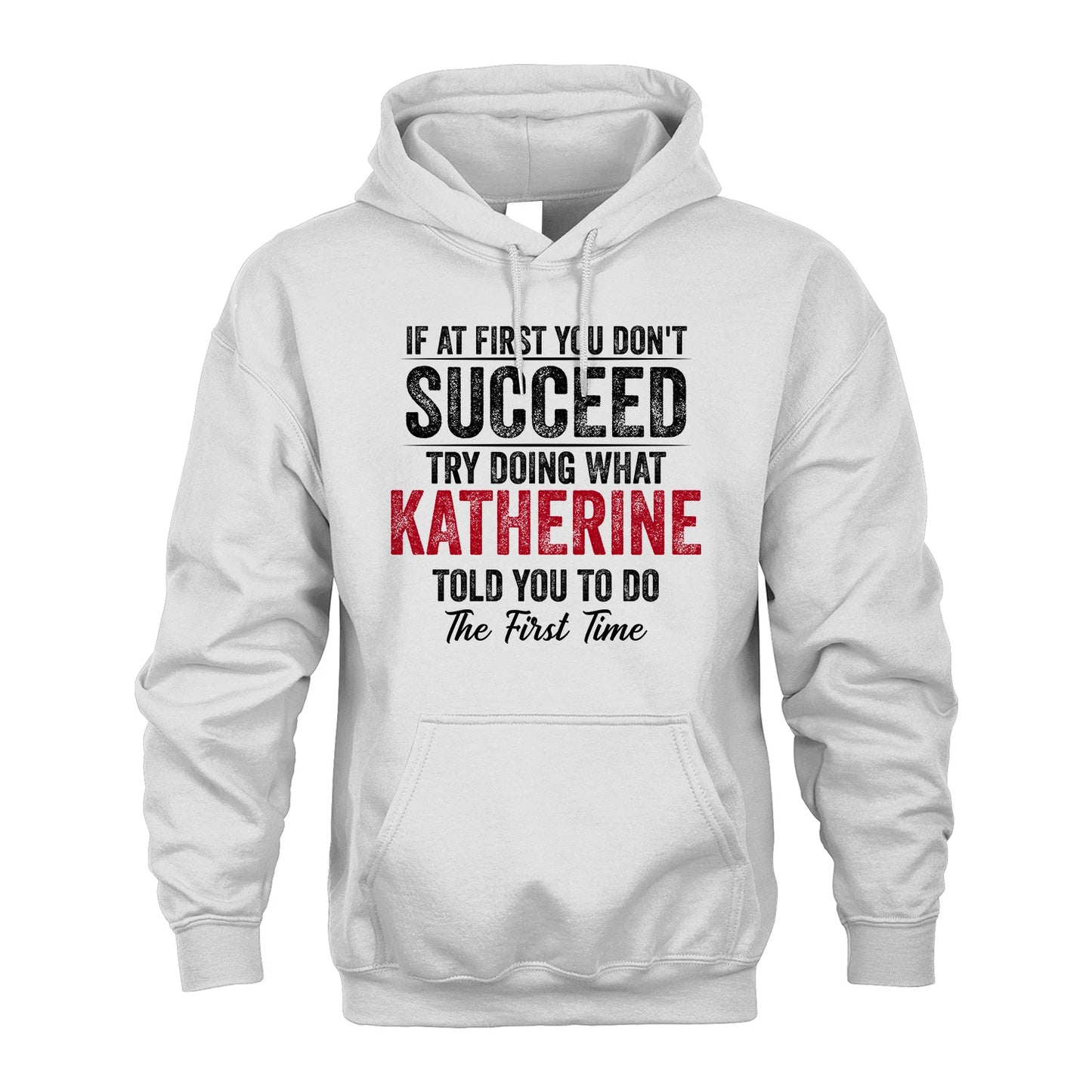 KATHERINE 13K1-357 If At First You Don't Succeed...