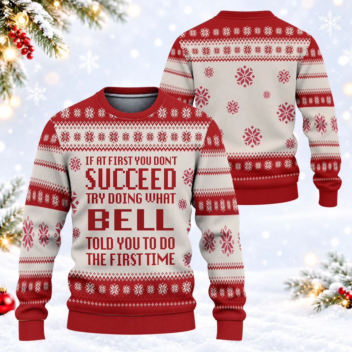 If At First You Don’t Succeed Red Cream Christmas Ugly Sweater BELL 13K1 UG08