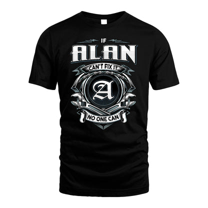 ALAN 13K1-510 Personalized  "Can’t Fix It No One Can"