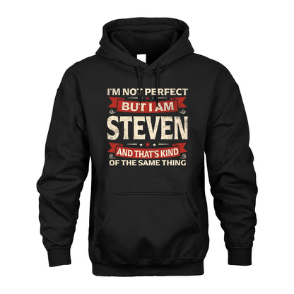 STEVEN 13K1-566 I'm Not Perfect But I Am...