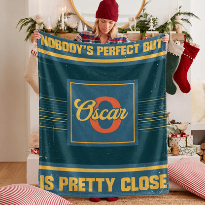 Nobody's Perfect But Your Name Is Close Vintage Blue & Brown Fleece Blanket OSCAR 13K1 BK54