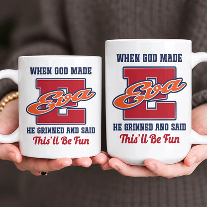 When God Made Your Name Personalized Baseball Mug EVA 13K1 MG07