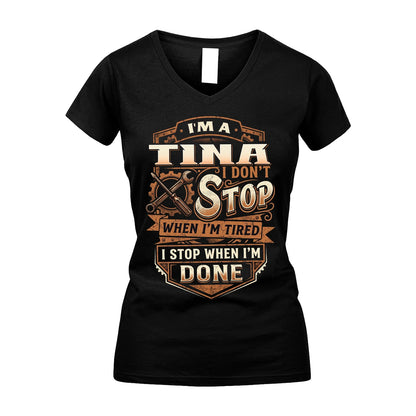 TINA 13K1-531 I Don't Stop When I'm Tired I Stop When I'm Done