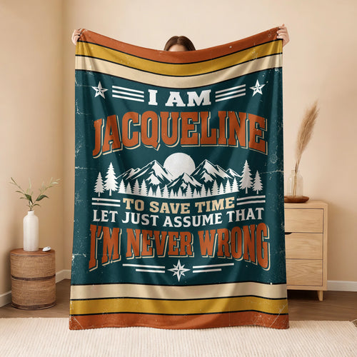 I'm Name Never Wrong Funny Retro Fleece Blanket JACQUELINE 13K1 BK66