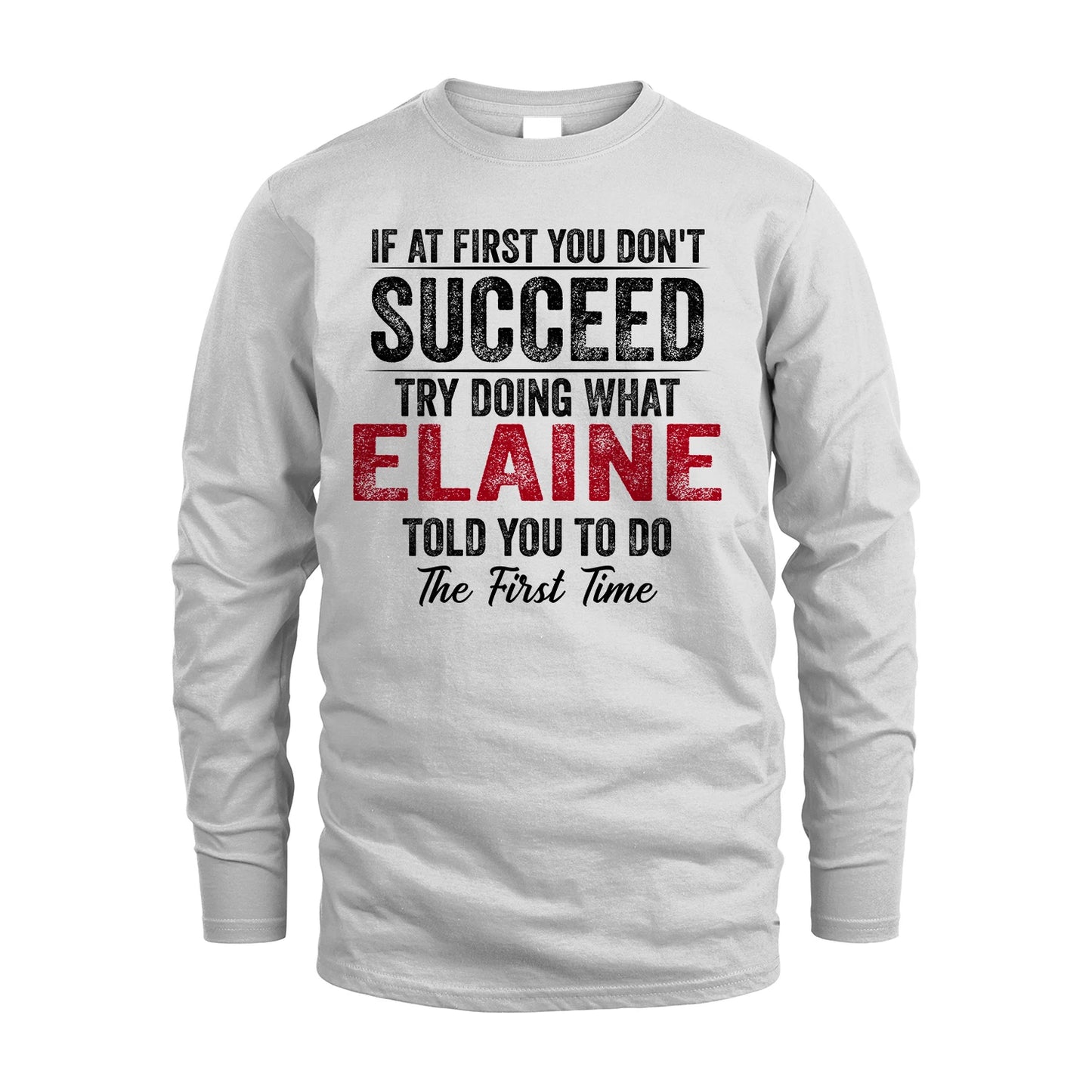 ELAINE 13K1-357 If At First You Don't Succeed...