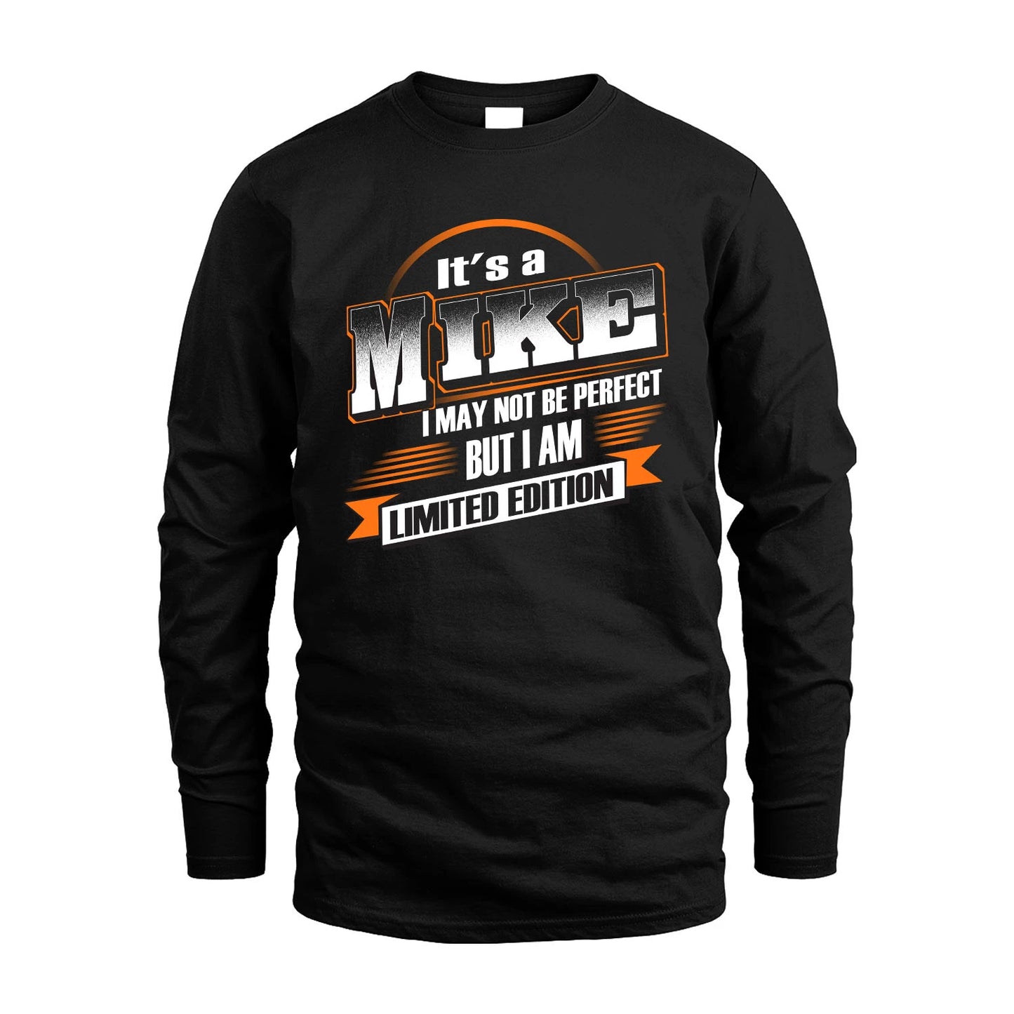 MIKE 13K1-514 Personalized "It's a ... I May Not Be Perfect..."