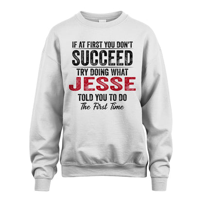 JESSE 13K1-357 If At First You Don't Succeed...