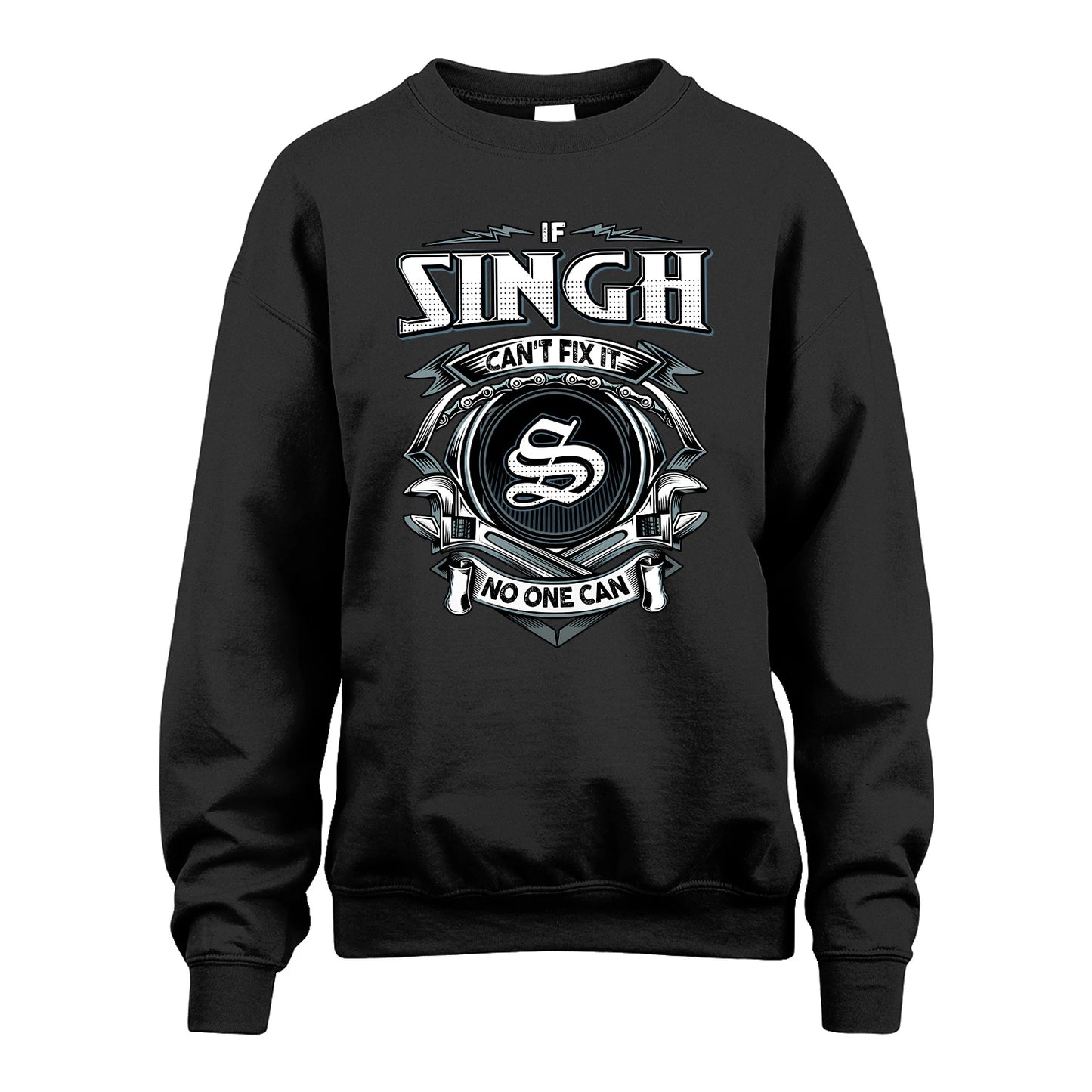 SINGH 13K1-510 Personalized  "Can’t Fix It No One Can"