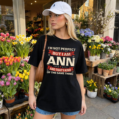 ANN 13K1-566 I'm Not Perfect But I Am...