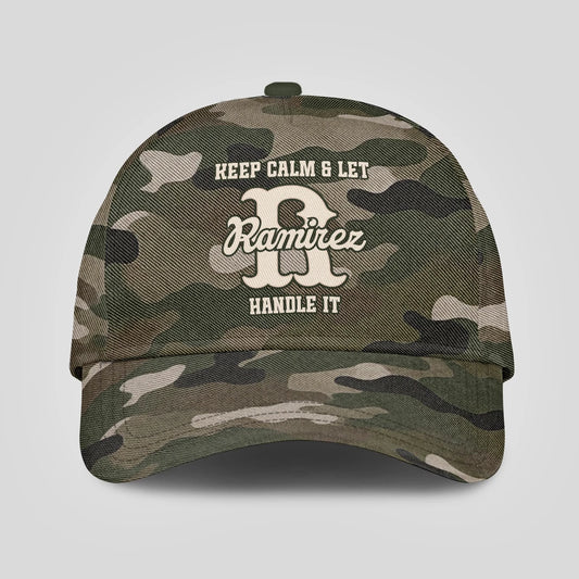 Keep Calm & Let Your Name Handle It Camo Cap RAMIREZ 13K1 C174PF