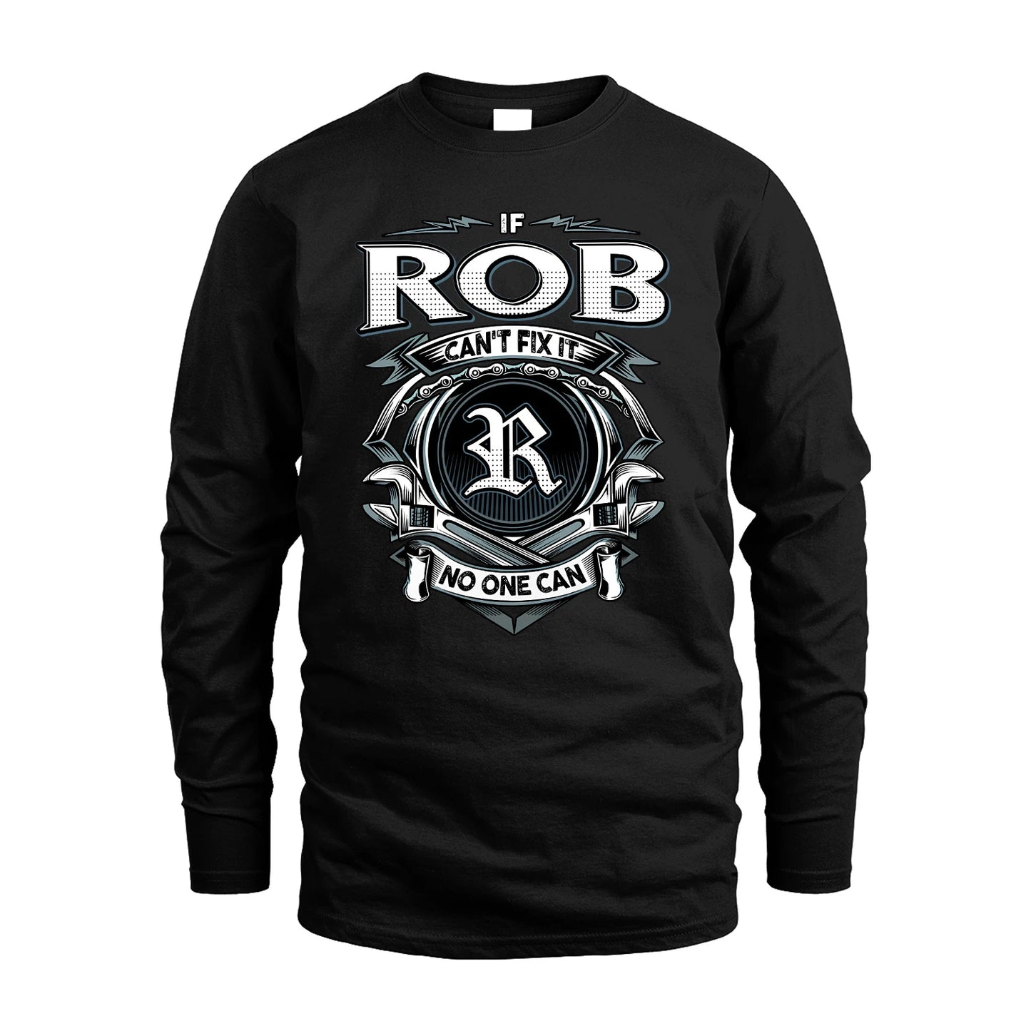 ROB 13K1-510 Personalized  "Can’t Fix It No One Can"