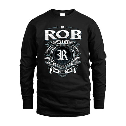 ROB 13K1-510 Personalized  "Can’t Fix It No One Can"