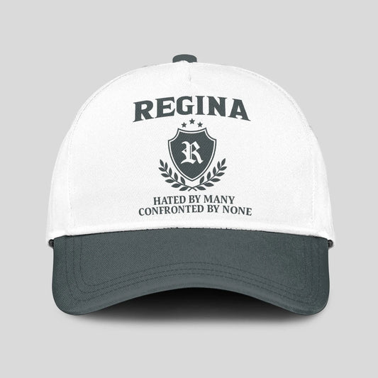 Hated By Many Confronted By None Royal Cap REGINA 13K1 C40PF