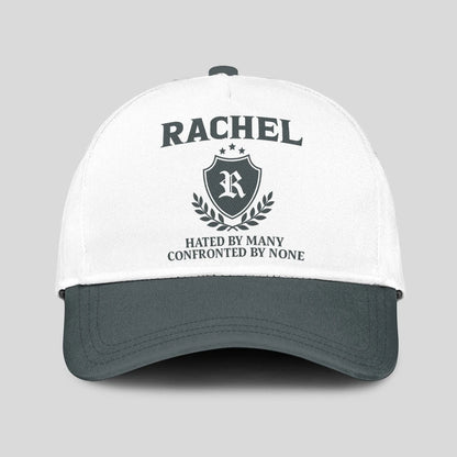 Hated By Many Confronted By None Royal Cap RACHEL 13K1 C40PF
